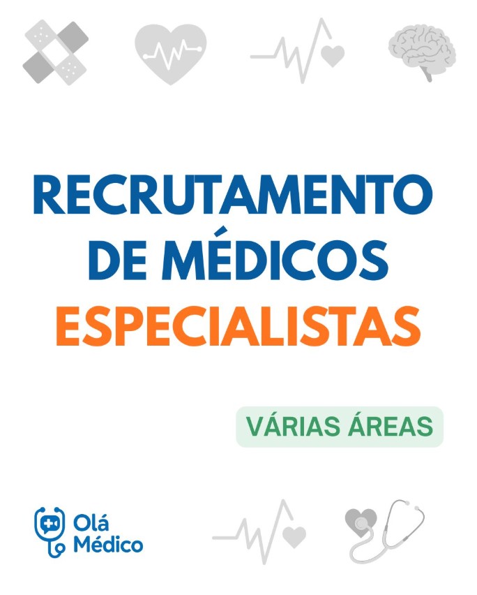 Vagas – Médicos Especialistas de diversas áreas