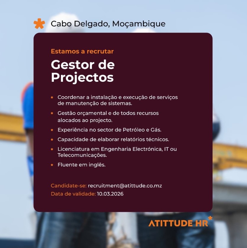 Vaga – Gestor(a) de Projectos – Cabo Delgado