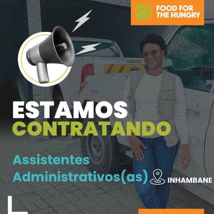 Vagas – (03) Assistentes Administrativos(as)  – Inhambane