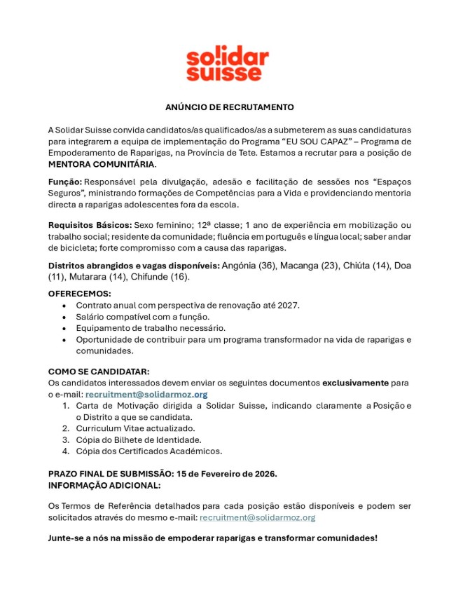 Vagas – (114) Mentoras Comunitárias – Angónia (36), Macanga (23), Chiúta (14), Doa (11), Mutarara (14), Chifunde (16)