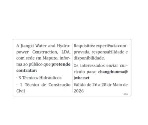 A Jiangxi Water and Hydropower Construction, LDA, Abre (04) Vagas de emprego – (03) Técnicos Hidráulicos, e (01) Técnico de Construção Civil